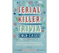 Michelle Kaminsky Serial Killer Trivia: Cold Cases (Tascabile)