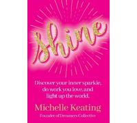 Michelle Keating Shine (Tascabile)