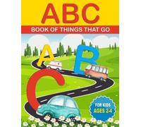 MICHELLE KELLER Michelle Keller ABC Book of Things That Go (Tascabile)