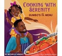 Michelle Knight Cooking with Serenity, Gumbo's on the Menu (Copertina rigida)
