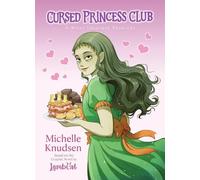 Michelle Knudsen Cursed Princess Club Novel 1 (Copertina rigida)