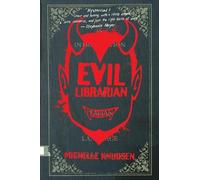 Michelle Knudsen Evil Librarian (Tascabile)