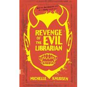 Michelle Knudsen Revenge of the Evil Librarian (Copertina rigida)