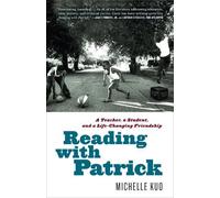 Michelle Kuo Reading with Patrick (Tascabile)
