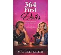 Michelle L Keller 364 First Dates (Tascabile)