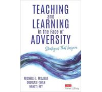 Michelle L. Trujillo Douglas Fish Teaching and Learning in the Face (Tascabile)