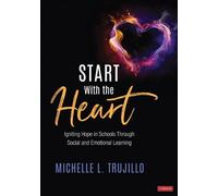 Michelle L. Trujillo Start With the Heart (Tascabile)
