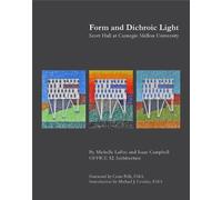 Michelle LaFoe Isaac Campbell Form and Dichroic Light (Copertina rigida)