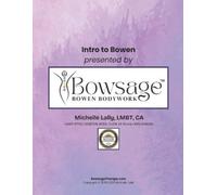 Michelle Lally Intro to Bowen Therapy (Tascabile)