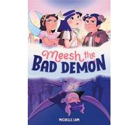 Michelle Lam Meesh the Bad Demon #1 (Copertina rigida) Meesh the Bad Demon