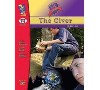 Michelle Lantaigne-Richa The Giver, by Lois Lowry Lit Link Grades 7 (Tascabile)
