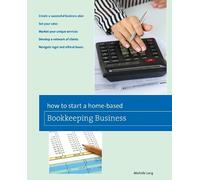 Michelle Long How to Start a Home-based Bookkeeping Business (Tascabile)