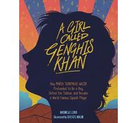 Michelle Lord Girl Called Genghis Khan, A (Copertina rigida)