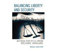 Michelle Louise Atkin Balancing Liberty and Security (Copertina rigida)