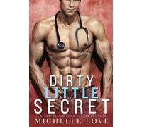 Michelle Love Dirty Little Secret (Tascabile)