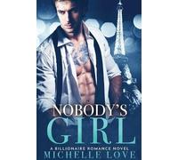 Michelle Love Nobody's Girl (Tascabile)