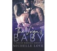 Michelle Love The Virgin's Baby (Copertina rigida)