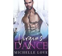 Michelle Love The Virgin's Dance (Copertina rigida)