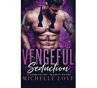 Michelle Love Vengeful Seduction (Copertina rigida) Submissives' Secrets Novel