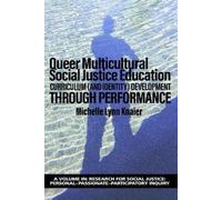 Michelle Lynn Knaier Queer Multicultural Social Justice Education (Tascabile)