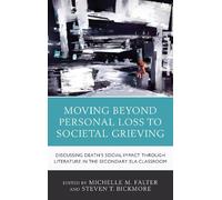 Michelle M. Fal Moving Beyond Personal Loss to Societal Griev (Copertina rigida)