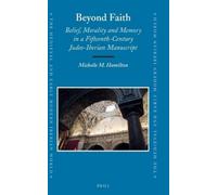 Michelle M. Ham Beyond Faith: Belief, Morality and Memory in (Copertina rigida)