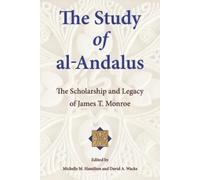 Michelle M. Hamilton The Study of al-Andalus (Tascabile) Ilex Series