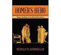 Michelle M. Kundmueller Homer's Hero (Tascabile)