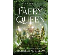 Michelle M. Pillow Faery Queen (Copertina rigida) (PRESALE 08/09/2026)