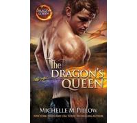 Michelle M Pillow The Dragon's Queen (Tascabile) Dragon Lords