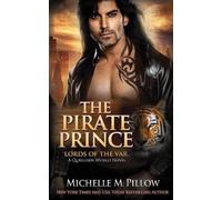 Michelle M Pillow The Pirate Prince (Tascabile) Lords of the Var
