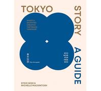 Michelle Mackintosh Steve Wide Tokyo Story (Tascabile)