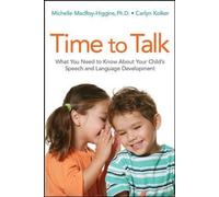 Michelle MacRoy-Higgins Carlyn Kolker Time to Talk (Tascabile)