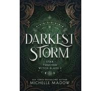 Michelle Madow Darkest Storm (Copertina rigida) Star Touched: Witch Blade