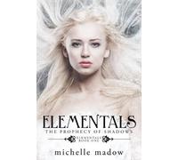 Michelle Madow Elementals (Tascabile)