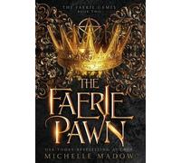 Michelle Madow The Faerie Pawn (Copertina rigida)