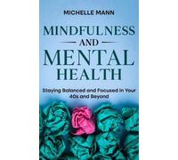 Michelle Mann Mindfulness and Mental Health (Tascabile)