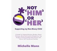 Michelle Mann Not 'Him' Or 'Her' (Tascabile)