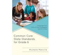 Michelle Manville Common Core State Standards for Grade 6 (Tascabile)
