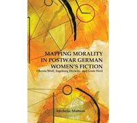 Michelle Mattso Mapping Morality in Postwar German Women's Fi (Copertina rigida)