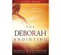 Michelle Mcclain-Walters Deborah Anointing Study Guide, The (Tascabile)