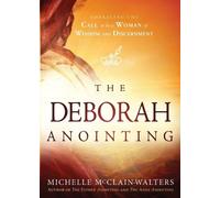 Michelle McClain-Walters The Deborah Anointing (Tascabile)