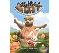 Michelle McKinney Float Like A Boat (Copertina rigida)