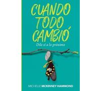 Michelle McKinney Hammond Cuando Todo Cambió (Tascabile)