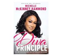 Michelle McKinney Hammond The Diva Principle (Tascabile)