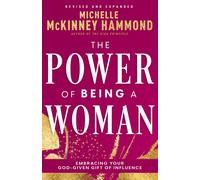 Michelle McKinney Hammond The Power of Being a Woman (Tascabile)
