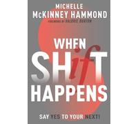 Michelle McKinney Hammond When Shift Happens (Tascabile)