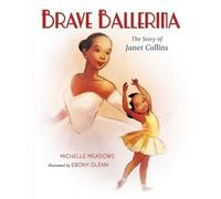 Michelle Meadows Brave Ballerina (Copertina rigida)
