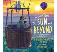 Michelle Medlock Adams Cecil St I Love You to the Sun and Be (Copertina rigida)