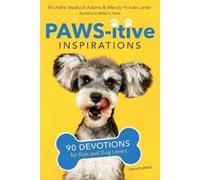 Michelle Medlock Adams Wendy Hinote Lanier Paws-Itive Inspirations (Tascabile)